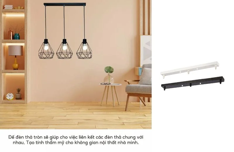 Đế Thả 3 Lỗ nâng tầm thẩm mỹ cho trần nhà